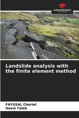 Analiza osuwisk metodą elementów skończonych - Landslide analysis with the finite element method
