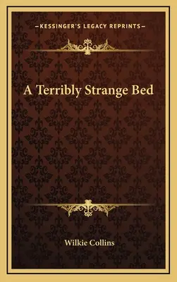 Strasznie dziwne łóżko - A Terribly Strange Bed