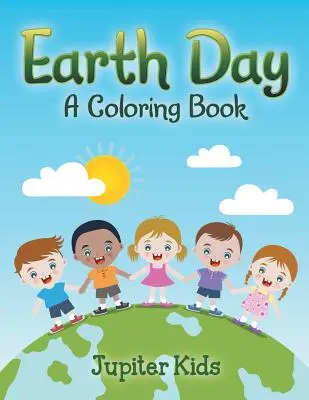 Dzień Ziemi (kolorowanka) - Earth Day (A Coloring Book)