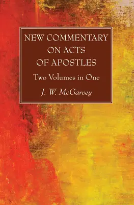 Nowy komentarz do Dziejów Apostolskich - New Commentary on Acts of Apostles