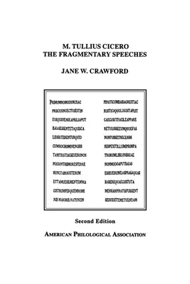 M. Tulliusz Cyceron, Fragmentaryczne przemówienia: Wydanie z komentarzem - M. Tullius Cicero, the Fragmentary Speeches: An Edition with Commentary