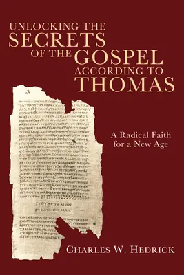 Odkrywanie tajemnic Ewangelii według Tomasza - Unlocking the Secrets of the Gospel according to Thomas