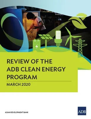 Przegląd programu czystej energii ADB - Review of the ADB Clean Energy Program