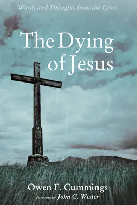 Umieranie Jezusa - The Dying of Jesus