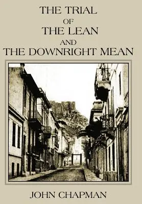 The Trial of the Lean and the Downright Mean (Próba chudego i wrednego) - The Trial of the Lean and the Downright Mean