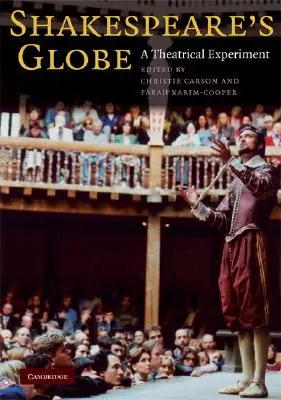 Shakespeare's Globe: Eksperyment teatralny - Shakespeare's Globe: A Theatrical Experiment
