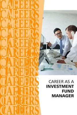 Kariera jako menedżer funduszu inwestycyjnego: Analityk finansowy, zarządzający funduszem hedgingowym - Career as an Investment Fund Manager: Financial Analyst, Hedge Fund Manager