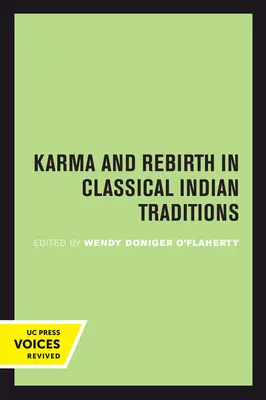 Karma i odrodzenie w klasycznych tradycjach indyjskich - Karma and Rebirth in Classical Indian Traditions