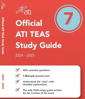 Oficjalny przewodnik do nauki Ati Teas 7 (edycja 2024-2025) - Official Ati Teas Study Guide 7 (2024-2025 Edition)