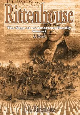 Rittenhouse: Saga amerykańskiej rodziny, tom 1 - Rittenhouse: The Saga of an American Family Volume 1