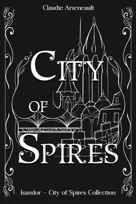 Miasto Iglic: Wydanie zebrane - City of Spires: Collected Edition