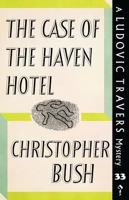 Sprawa hotelu Haven: Tajemnica Ludovica Traversa - The Case of the Haven Hotel: A Ludovic Travers Mystery