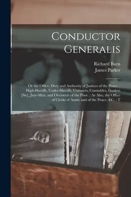 Conductor Generalis: Or the Office, Duty and Authority of Justices of the Peace: Wysocy szeryfowie, podszeryfowie, koronerzy, konstable, Goale - Conductor Generalis: Or the Office, Duty and Authority of Justices of the Peace: High-sheriffs, Under-sheriffs, Coroners, Constables, Goale