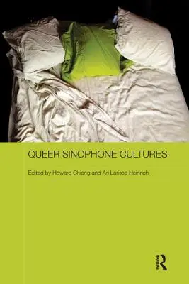 Sinofońskie kultury queer - Queer Sinophone Cultures