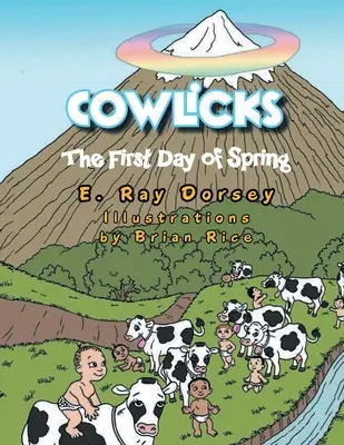 Cowlicks: Pierwszy dzień wiosny - Cowlicks: The First Day of Spring