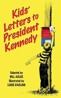 Listy dzieci do prezydenta Kennedy'ego - Kids' Letters to President Kennedy