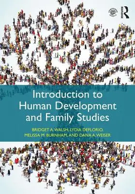 Wprowadzenie do rozwoju człowieka i studiów nad rodziną - Introduction to Human Development and Family Studies