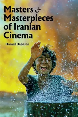 Mistrzowie i arcydzieła irańskiego kina - Masters and Masterpieces of Iranian Cinema