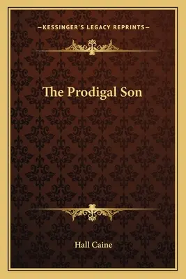 Syn marnotrawny - The Prodigal Son