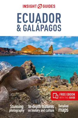 Insight Guides Ecuador & Galpagos: Przewodnik turystyczny z darmowym eBookiem - Insight Guides Ecuador & Galpagos: Travel Guide with Free eBook