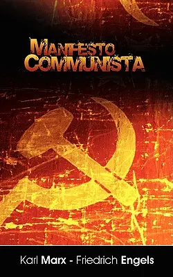 Manifiesto del Partido Comunista (wydanie hiszpańskie) - Manifiesto del Partido Comunista (Spanish Edition)