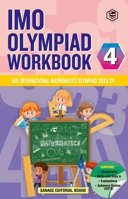 SPH International Mathematics Olympiad (IMO) Workbook for Class 4 - MCQs, Previous Years Solved Paper and Achievers Section - Przygotowanie do olimpiady SOF - SPH International Mathematics Olympiad (IMO) Workbook for Class 4 - MCQs, Previous Years Solved Paper and Achievers Section - SOF Olympiad Preparation