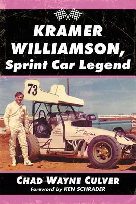 Kramer Williamson, legenda samochodów sprinterskich - Kramer Williamson, Sprint Car Legend