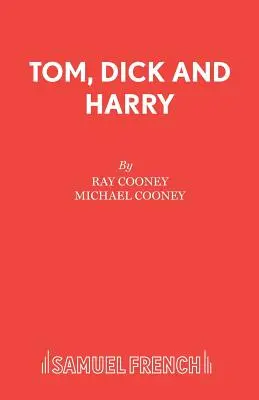 Tom, Dick i Harry - Tom, Dick and Harry