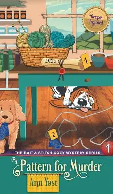 Wzór na morderstwo (The Bait & Stitch Cozy Mystery Series, Book 1) - Pattern for Murder (The Bait & Stitch Cozy Mystery Series, Book 1)