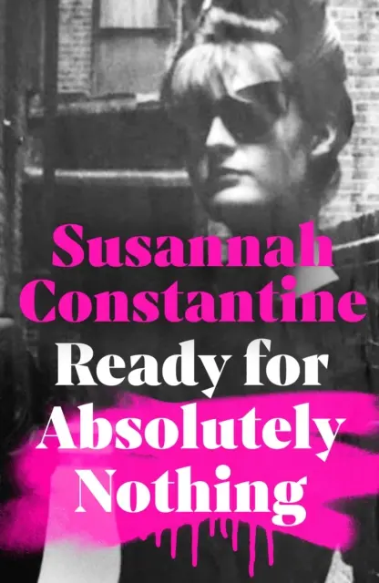 Ready For Absolutely Nothing - Najbardziej wyczekiwany pamiętnik roku - Ready For Absolutely Nothing - The most hotly anticipated memoir of the year
