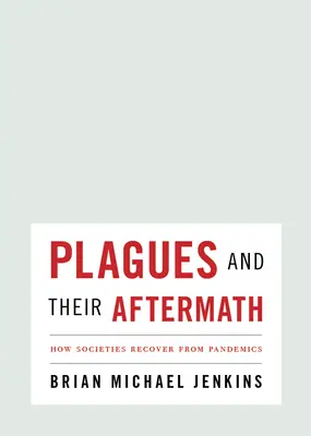 Plagi i ich następstwa: Jak społeczeństwa odzyskują siły po pandemiach - Plagues and Their Aftermath: How Societies Recover from Pandemics