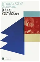 Obejmuję cię całym moim rewolucyjnym zapałem - Listy 1947-1967 - I Embrace You With All My Revolutionary Fervor - Letters 1947-1967