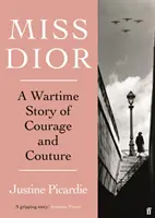 Miss Dior - wojenna opowieść o odwadze i modzie - Miss Dior - A Wartime Story of Courage and Couture