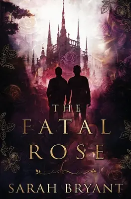 Fatalna róża - The Fatal Rose