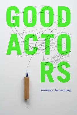 Dobrzy aktorzy - Good Actors