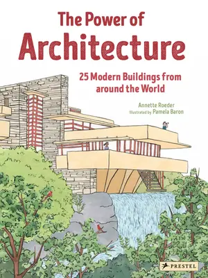 Potęga architektury: 25 nowoczesnych budynków z całego świata - The Power of Architecture: 25 Modern Buildings from Around the World