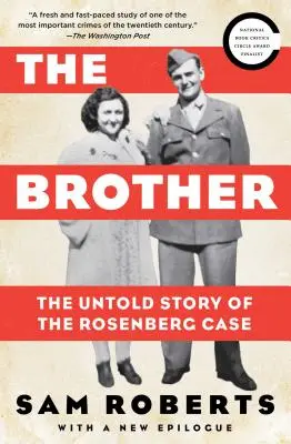 The Brother: Nieopowiedziana historia sprawy Rosenbergów - The Brother: The Untold Story of the Rosenberg Case