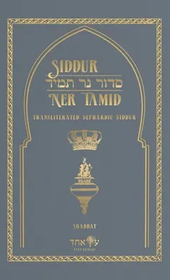 Siddur Ner Tamid - Szabat: Sefardyjski Siddur w transliteracji (Edot HaMizrach)