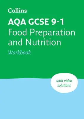 Aqa GCSE 9-1 Food Preparation & Nutrition Workbook: Idealny do nauki w domu, egzaminy 2023 i 2024 - Aqa GCSE 9-1 Food Preparation & Nutrition Workbook: Ideal for Home Learning, 2023 and 2024 Exams