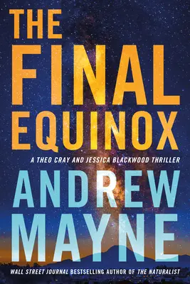 The Final Equinox: Thriller o Theo Crayu i Jessice Blackwood - The Final Equinox: A Theo Cray and Jessica Blackwood Thriller