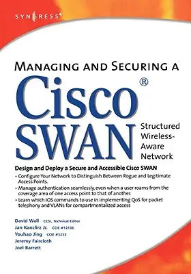 Zarządzanie i zabezpieczanie strukturalnej sieci bezprzewodowej Cisco - Managing and Securing a Cisco Structured Wireless-Aware Network