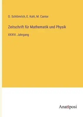 Journal of Mathematics and Physics: tom XXXVI - Zeitschrift fr Mathematik und Physik: XXXVI. Jahrgang