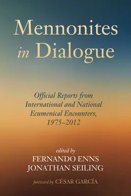 Mennonici w dialogu - Mennonites in Dialogue