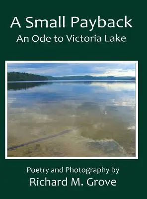 Mała zemsta, oda do Victoria Lake - A Small Payback, An Ode to Victoria Lake