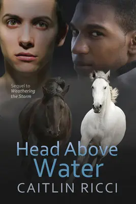 Głowa nad wodą: Tom 2 - Head Above Water: Volume 2