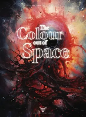 Lovecraft Ilustrowany: Kolor z kosmosu - Lovecraft Illustrated: The Colour out of Space