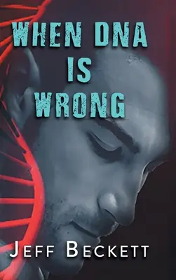 Kiedy DNA się myli - When DNA is Wrong