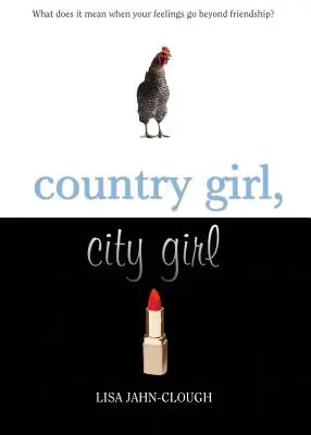 Wiejska dziewczyna, miejska dziewczyna - Country Girl, City Girl