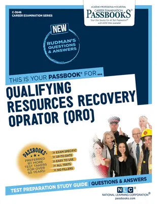 Operator odzyskiwania zasobów kwalifikowanych (Qro) (C-3646): Passbooks Study Guide Volume 3646 - Qualifying Resources Recovery Operator (Qro) (C-3646): Passbooks Study Guide Volume 3646