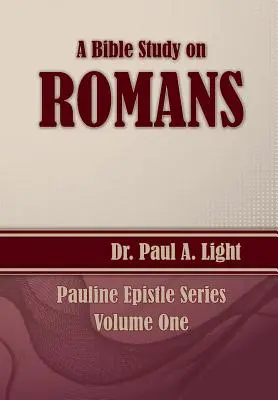 Studium biblijne Listu do Rzymian - A Bible Study on Romans